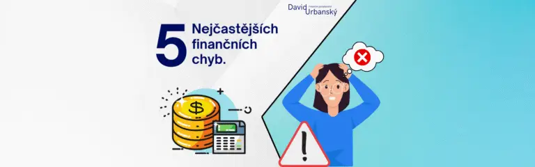 5 nejčastějších finančních chyb, které vás stojí tisíce – a jak se jim vyhnout